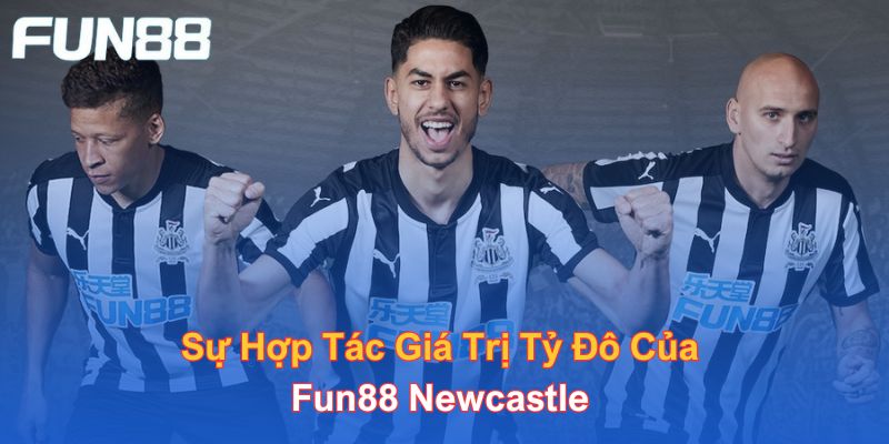 Những hoạt động nổi bật trong sự hợp tác Fun88