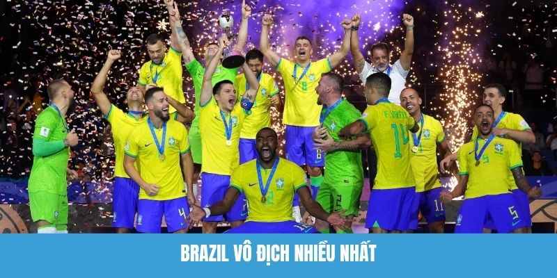 Brazil vô địch nhiều nhất